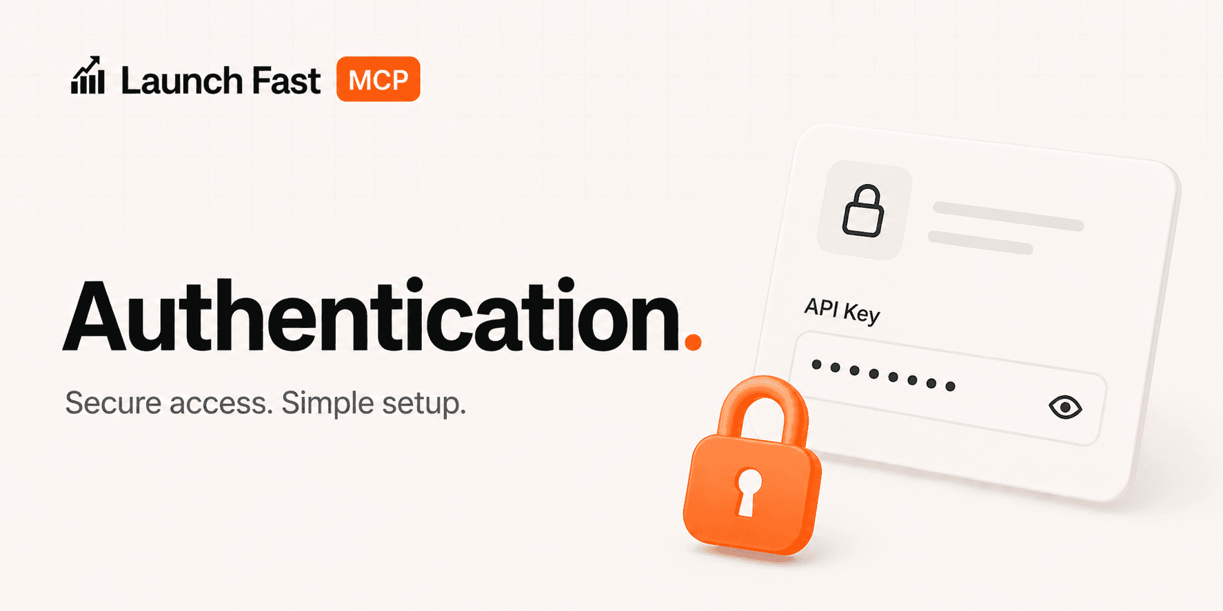 Launch Fast MCP authentication banner